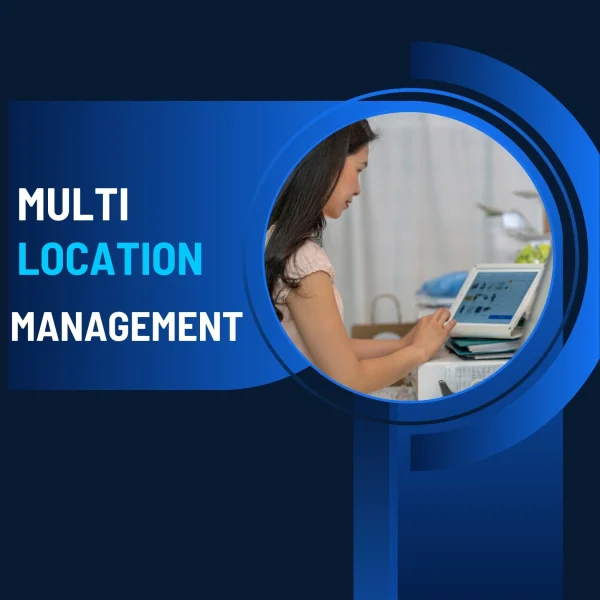 Multi-location management
