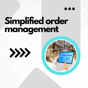 Simplified order management